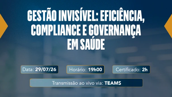 Pós-Graduação em Gestão em Saúde promove masterclass gratuita sobre eficiência, compliance e governança