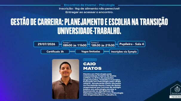 Faculdade Santa Casa promove Encontros de Inverno com debate sobre gestão de carreira em Psicologia