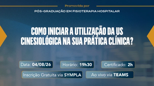 Pós-Graduação em Fisioterapia Hospitalar promove masterclass sobre US Cinesiológica